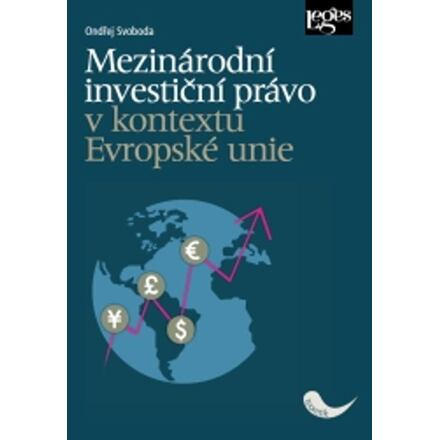 Mezinárodní investiční právo v kontextu Evropské unie