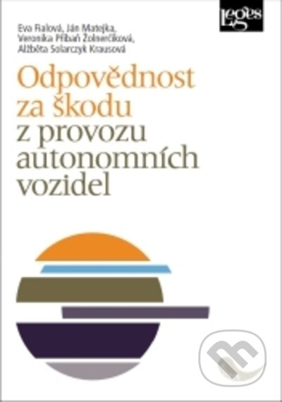 Odpovědnost za škodu z provozu autonomních vozidel