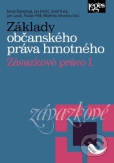 Základy občanského práva hmotného - Závazkové právo I