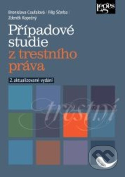 Případové studie z trestního práva - 2. aktualizované vydání