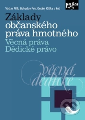 Základy občanského práva hmotného, Věcná práva, Dědické právo