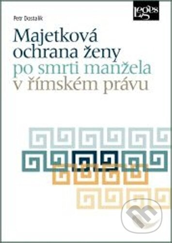 Majetková ochrana ženy po smrti manžela v římském právu