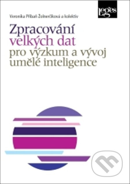 Zpracování velkých dat pro výzkum a vývoj umělé inteligence