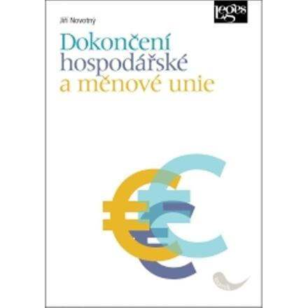 Dokončení hospodářské a měnové unie