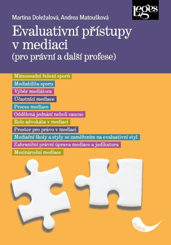 Evaluativní přístupy v mediaci (pro právní a další profese)