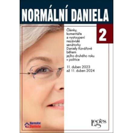 Normální Daniela 2 - Články, komentáře a vystoupení nezávislé senátorky Daniely Kovářové během jejíh