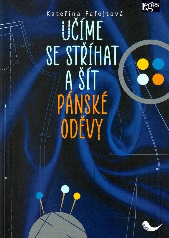 Učíme se stříhat a šít pánské oděvy