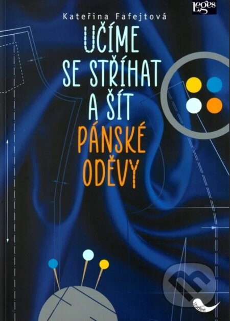 Učíme se stříhat a šít pánské oděvy