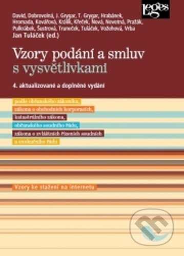 Vzory podání a smluv s vysvětlivkami (4. aktualizované a doplněné vydání) - kniha z kategorie Humanitní a společenské vědy