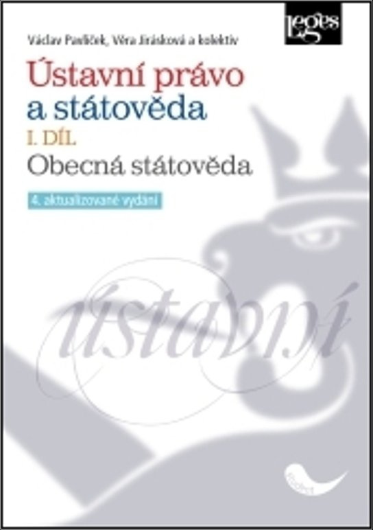 Ústavní právo a státověda I. díl - Obecná státověda