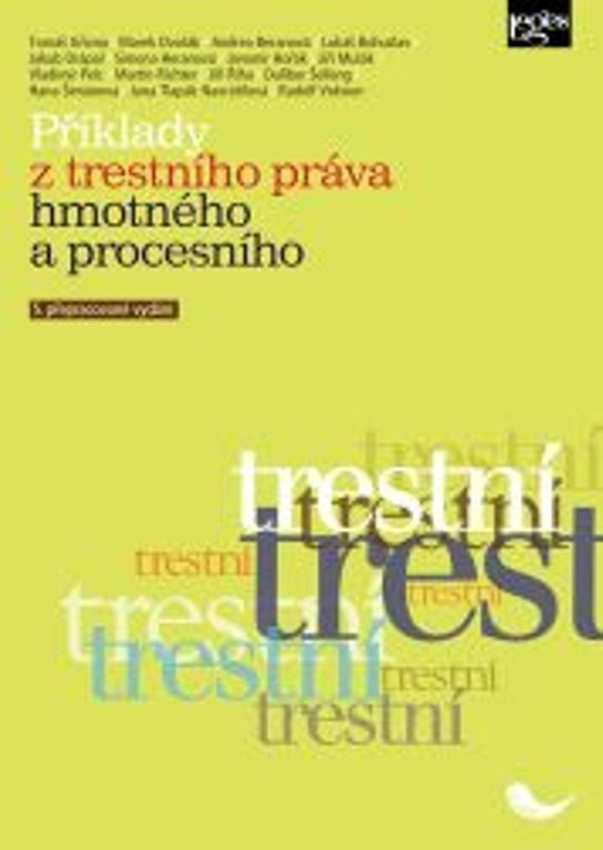 Příklady z trestního práva hmotného a procesního