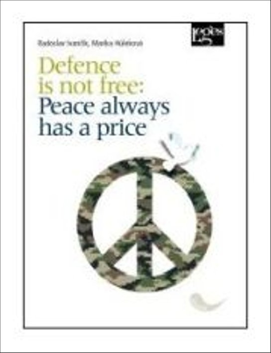 Defence is not free: Peace always has a price - Radoslav Ivančík, Marika Húleková