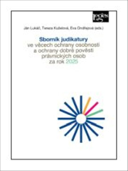 Sborník judikatury ve věcech ochrany osobnosti a ochrany dobré pověsti právnických osob za rok 2025