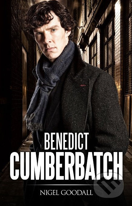 Benedict Cumberbatch - Nigel Goodall - kniha z kategorie Film