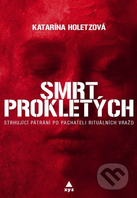 Smrt prokletých - Katarína Holetzová - kniha z kategorie Společenská beletrie