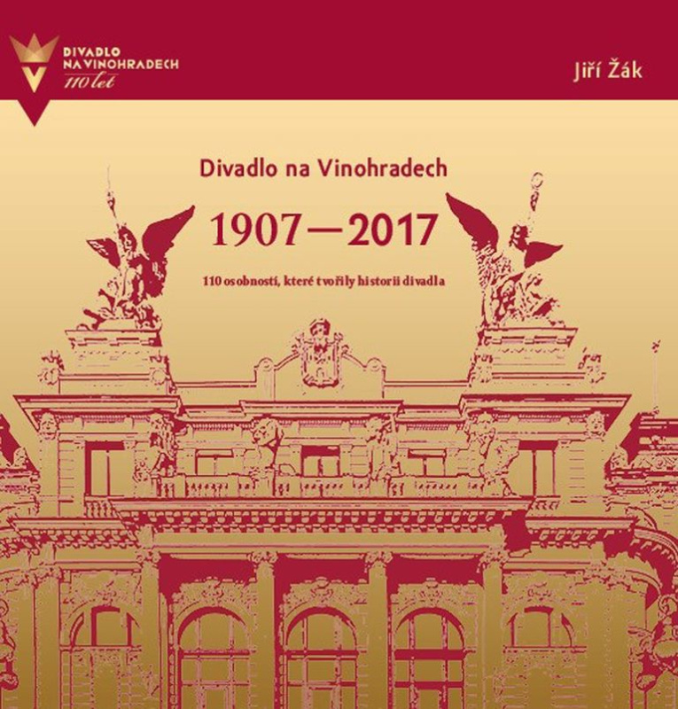 Divadlo na Vinohradech 1907-2017 XYZ