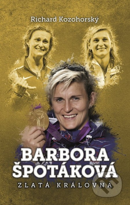 Barbora Špotáková: zlatá královna XYZ