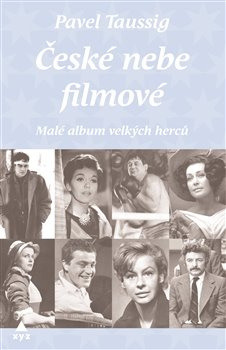 České nebe filmové - Pavel Taussig