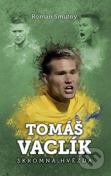 Tomáš Vaclík: skromná hvězda XYZ