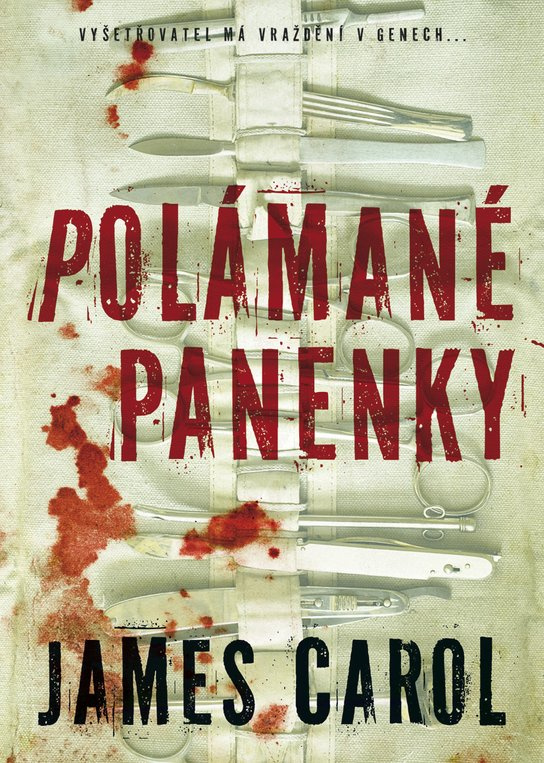 Polámané panenky -  James Carol
