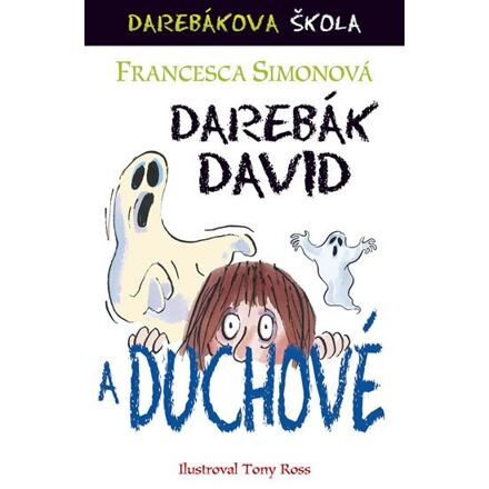 Darebák David a duchové