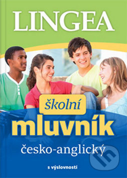 Školní mluvník česko-anglický (s výslovností) - kniha z kategorie Jazykové učebnice a slovníky