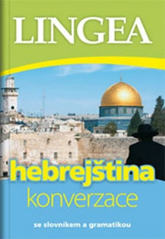 Hebrejština - konverzace se slovníkem a gramatikou - kol.