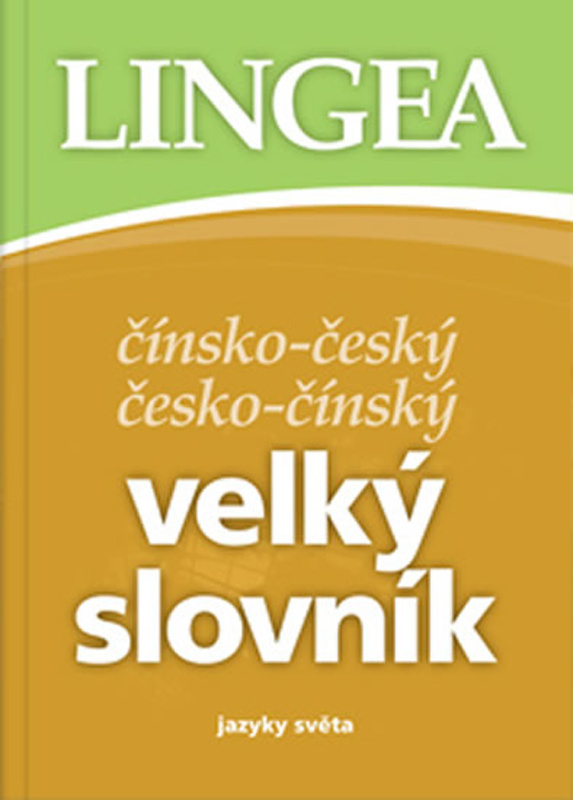 Čínsko-český česko-čínský velký slovník - kolektiv autorů