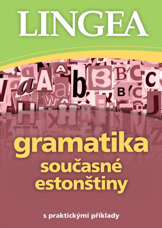 Gramatika současné estonštiny - kolektiv autorů
