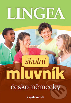 Školní mluvník česko-německý (s výslovností) - kniha z kategorie Jazykové učebnice a slovníky