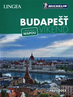 Budapešť - Víkend - kolektiv autorů