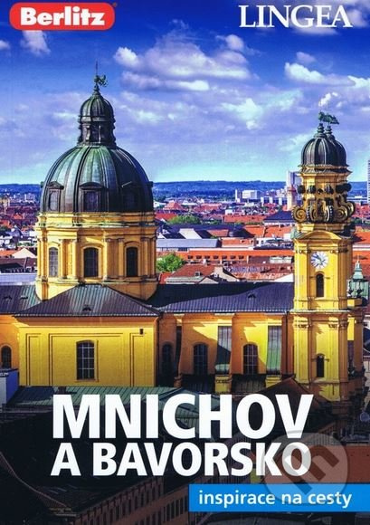 Mnichov a Bavorsko - Inspirace na cesty