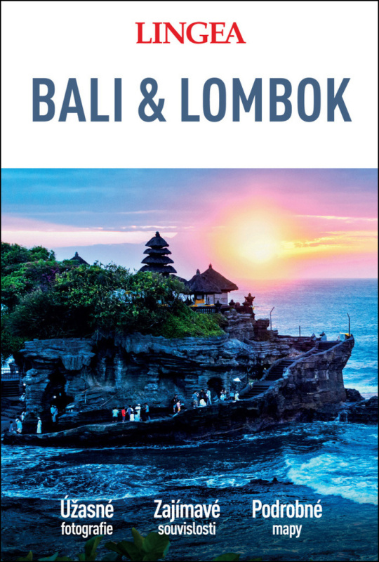 Bali a Lombok - Velký průvodce - kol.