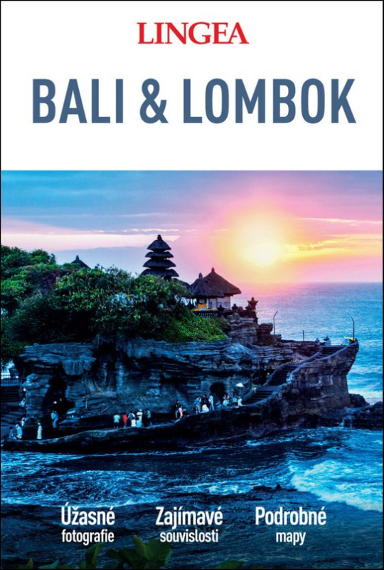 Bali a Lombok - Velký průvodce - kol.