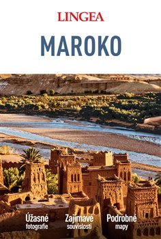Maroko - Velký průvodce - kolektiv autorů