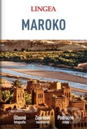 Maroko - Velký průvodce - kolektiv autorů