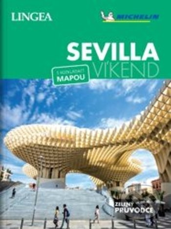 Sevilla - Víkend - kolektiv autorů