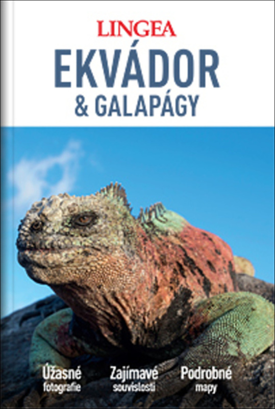 Ekvádor a Galapágy - Velký průvodce - kolektiv autorů
