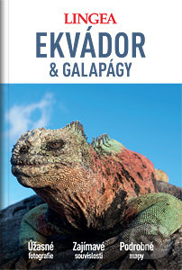 Ekvádor a Galapágy - Velký průvodce - kolektiv autorů