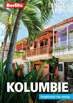 Kolumbie - Inspirace na cesty - kolektiv autorů