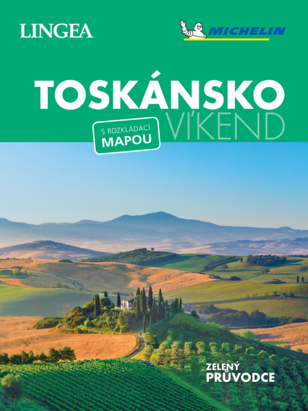 Toskánsko - Víkend - kolektiv autorů