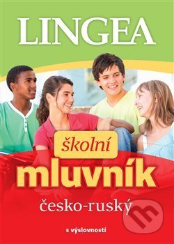 Česko-ruský školní mluvník - kolektiv autorů