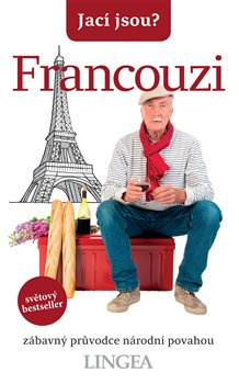 Jací jsou? - Francouzi - Nick Yapp, Michel Syrett