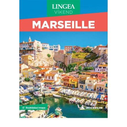 Marseille - Víkend - kolektiv autorů