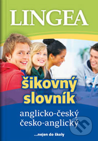 Anglicko-český česko-anglický šikovný slovník, 6. vydání LINGEA s.r.o.