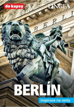 Berlín - Inspirace na cesty