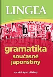 Gramatika současné japonštiny - kolektiv autorů