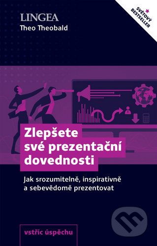 Zlepšete své prezentační dovednosti - Theo Theobald