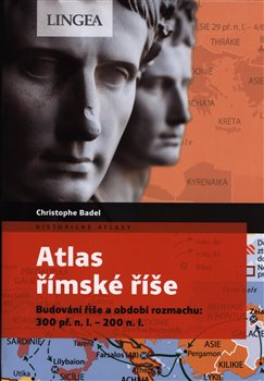 Atlas římské říše - Christophe Badel