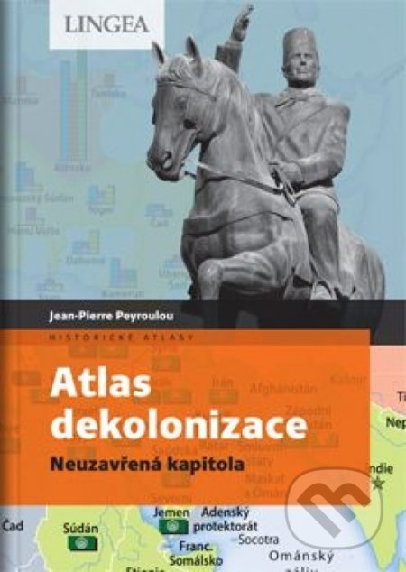 Atlas dekolonizace - Jean-Pierre Peyroulou